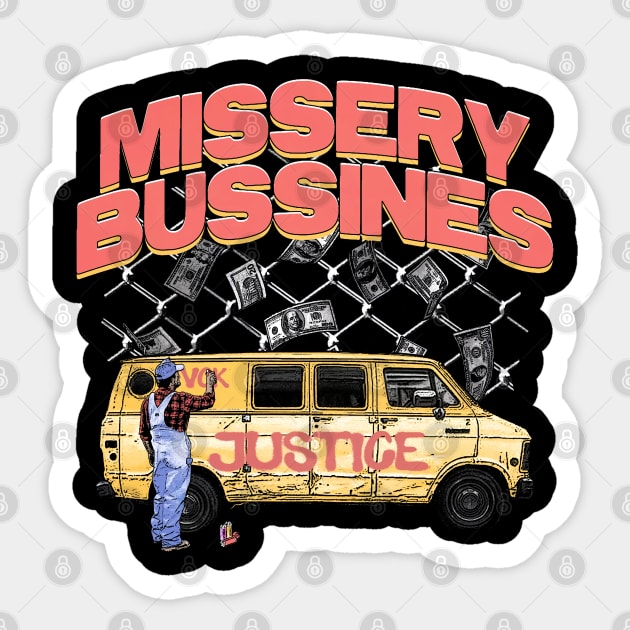 MISSERY BUSSINES Sticker by artcuan